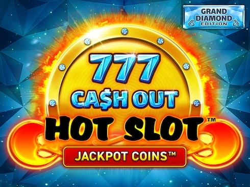 Hot Slot: 777 Cash Out Grand Diamond Edition